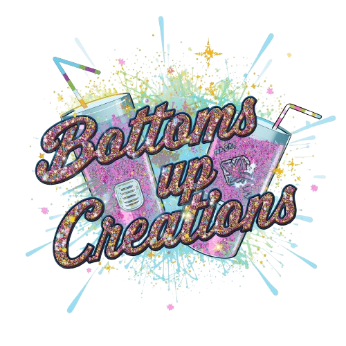 Bottoms Up Creations